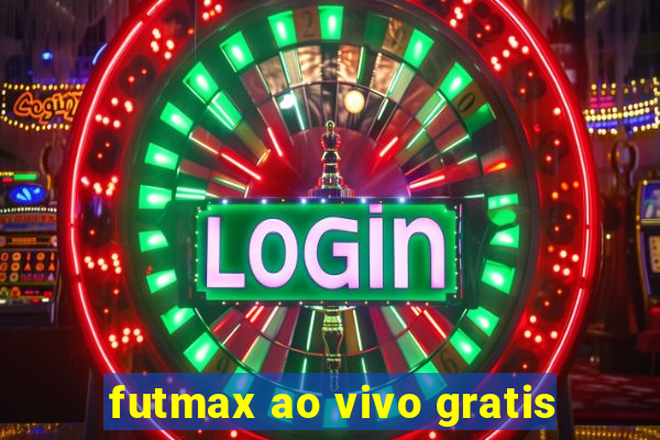 futmax ao vivo gratis